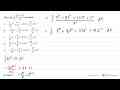 Nilai dari integral (x^4+3)^3/x^2 dx adalah ....