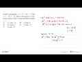 Sistem persamaan y=-x^2+bx-2 dan y=-4x+14 tepat mempunyai