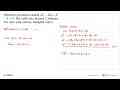 Diberikan persamaan kuadrat 4x^2 - 20x + p^2 - 4 = 0. Jika