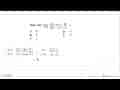 Nilai dari lim x->2 (2x^2+x-10)/(2x^2-7x+6)=...