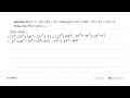 diketahui P(x)=x^7-6x^6+5x^5-4x^2+8 dan