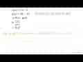 begin{aligned) D_(1)= f(x)=3 x+5 ~g(x)=4 x-10 D_(2)= a .