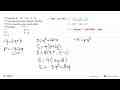 Persamaan x^3-4x^2+5x-k=0 mempunyai akar-akar rasional.