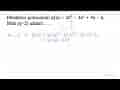 Diketahui polinomial p(x)=2 x^(4)-3 x^(2)+4 x-6 . Nilai