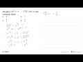 Diketahui (25^(x/3)) x 5 = 125^(1/4). Nilai x yang memenuhi