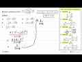 Bentuk sederhana dari 4(2 + 3^1/2)(2 - 3^1/2)/(3+15) adalah