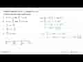 Diketahui fungsi g(x)=sin (x+pi/2) dengan 0<=x<=2pi. Fungsi