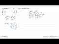 Persamaan 2^(2x+2)-2^(x+3)+4=0 dipenuhi untuk x=....