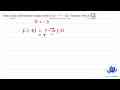 Suatu fungsi didefinisikan dengan rumus f(x)=7-12 x .