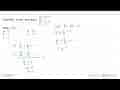 Diketahui sistem persamaan (2/x)+(5/y)=2 (4/x)-(5/y)=1