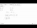 Jika a = 3 dan b =-2, maka (2a - b) + (b x a) adalah ... a.