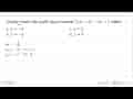 Sumbu simetri dari grafik fungsi kuadrat f(x)=x^2-4x-5