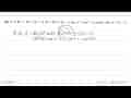 Jika A=9x^3+3x^2-2x+4, B=5x^3+7x-1, dan C=6x^2-x, carilah