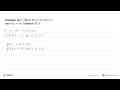 Diberikan G(t)=f(h(t)), h(1)=4, f'(4)=3, dan h'(1)=-6.