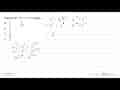 Nilai dari 2^3 : 16^2 : 2^(-5) x 2^(-1) adalah...