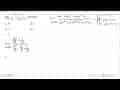 limit x mendekati tak hingga (8x+1)/(x^2-2x+3) adalah