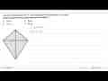 Luas suatu layang-layang 135 cm^2. Jika panjang diagonal