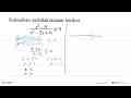 Selesaikan pertidaksamaan berikut.(x^2-9)/(x^2-5x+6)>=0