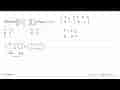 Diketahui (p q)=(x y y x)(1 -1). Nilai p^2-q^2=....