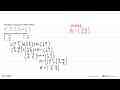 Perhatikan persamaan matriks berikut. 2(2 -5 1 0)+(3 6 -5