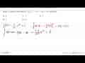 Nilai p yang memenuhi integral 0 4 (3x^2+px-3) dx=68 adalah