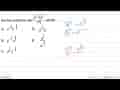 Bentuk sederhana dari p^3/4 adalah a. p^-1/4q^-2/5 b.