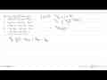 Jika f(x) = 5log(2x), maka f(a^2 b) = ....