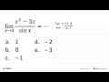 limit x->0 (x^2-3x)/sin x=...