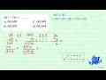 38^(3)+76^(2)=... ... . (ll) { A. ) 60.648 { C. ) 66.048 {