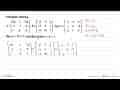 Diketahui matriks: A=[2p 2 -3q 4 -1 -4 r q -2], B=[-p -7 q