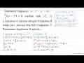 Diketahui lingkaran A: x^2 + y^2 - 2x + 5/2 ky - 19=0