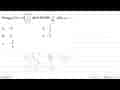 Fungsi f(x)=6(1/3)^x akan bernilai 2/81 jika x =...