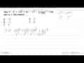 Jika 3^a . 5^b = 125^(2/3) + 81^(1/2 - 27^(2/3) -