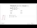 Diketahui ab+ac+bc=5 dan abc=1. Nilai 2/a+2/b+2/c=... a. 10