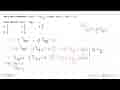 Jika x dan y memenuhi 2log(x^2)+3log(1/(y^3))=4 dan