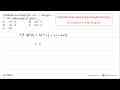 Diketahui dua fungsi f(x)=x^2-1 dan g(x)=1-2x^2, maka