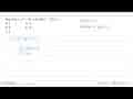 Jika f(x)=x^2-4x+3, nilai f^(-1)(3)=...