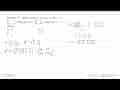 Misalkan A^T adalah transpose matriks A. Jika A = (2 x 0