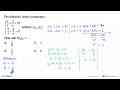 Penyelesaian sistem persamaan 6/x+3/y=21, 7/x-4/y=2 adalah