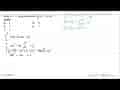 Nilai a>0 yang memenuhi integral 0 a (4x-3) dx=9 adalah....