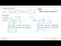 Diketahui matriks: A = (1 0 2 -2) , B = (2 -3 4 1), dan C =