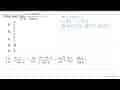 Nilai dari limit x - > 0 (1 - cos^2 x)/(x tan x)=..