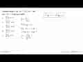 Diketahui fungsi (f o g)^-1(x)=(3x-1)/(x+7),x =/= -7 dan