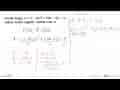 Grafik fungsi y=(1-m)x^2+(2m-2)x-m adalah definit negatif.