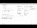 Diberikan persamaan: 2/x+3/y-4/z=5 1/x-3/y+2/z=-1