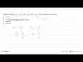 Diketahui lingkaran x^2+y^2+A x+B y+C=0 . Jika A+B=0 , maka