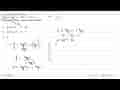 Deret geometri tak hingga: 2logx + (2log^3)x + (2log^5)x +