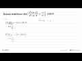 Bentuk sederhana dari (x^2 + x - 12)/(x^2 - x - 2) x (x +