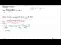 Buktikan bahwa: limit x -> y (sin x-sin y)/(x-y)=cos y