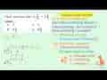 Hasil taksiran dari 2 (7)/(12)+4 (2)/(6) adalah.... a. 7 c.